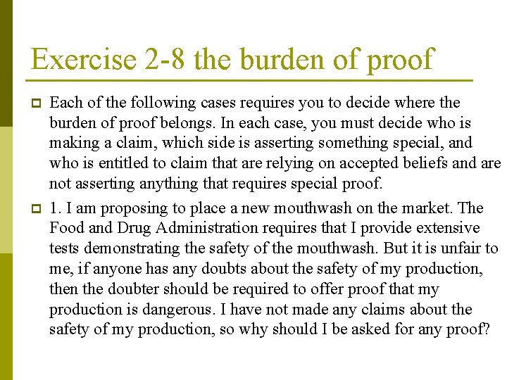 Exercise 2 -8 the burden of proof p p Each of the following cases