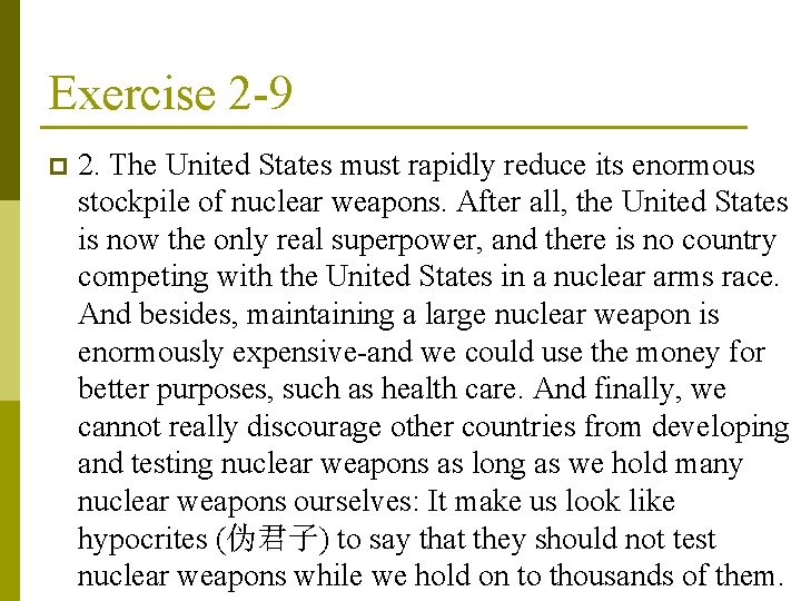 Exercise 2 -9 p 2. The United States must rapidly reduce its enormous stockpile