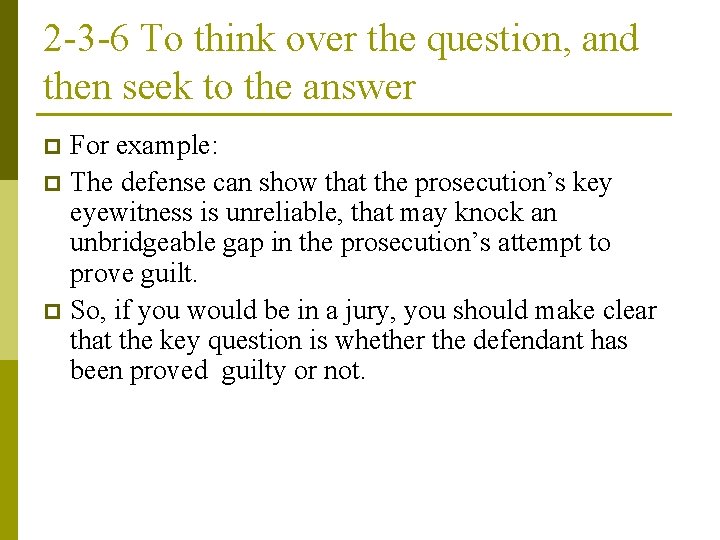 2 -3 -6 To think over the question, and then seek to the answer