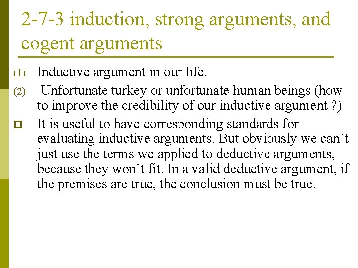 2 -7 -3 induction, strong arguments, and cogent arguments (1) (2) p Inductive argument