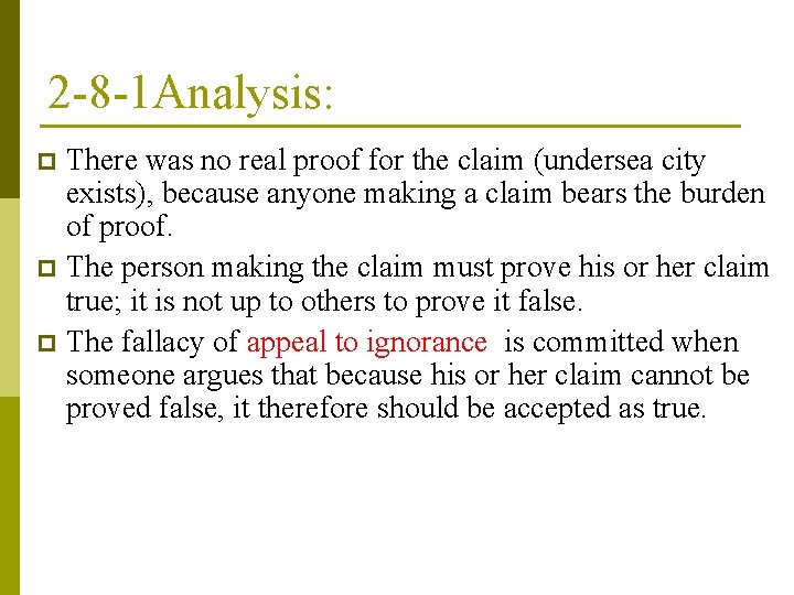 2 -8 -1 Analysis: There was no real proof for the claim (undersea city