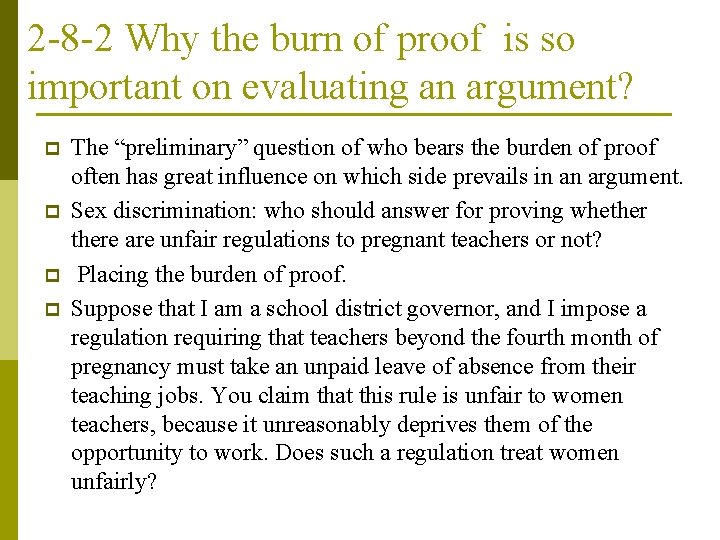 2 -8 -2 Why the burn of proof is so important on evaluating an