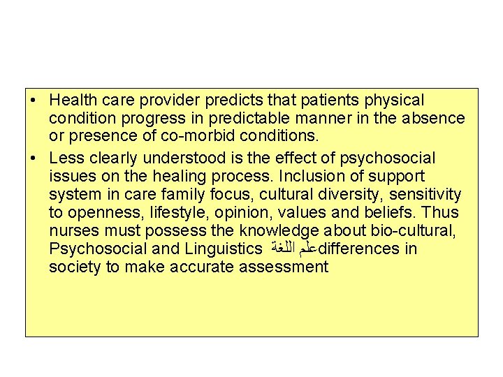  • Health care provider predicts that patients physical condition progress in predictable manner