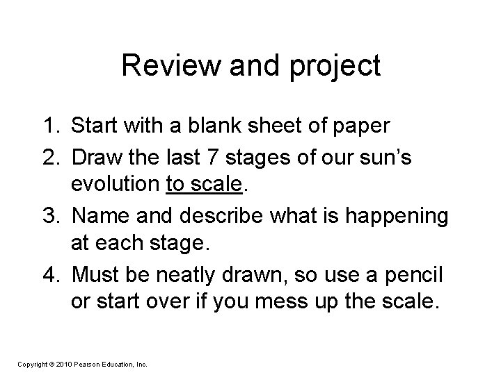 Review and project 1. Start with a blank sheet of paper 2. Draw the
