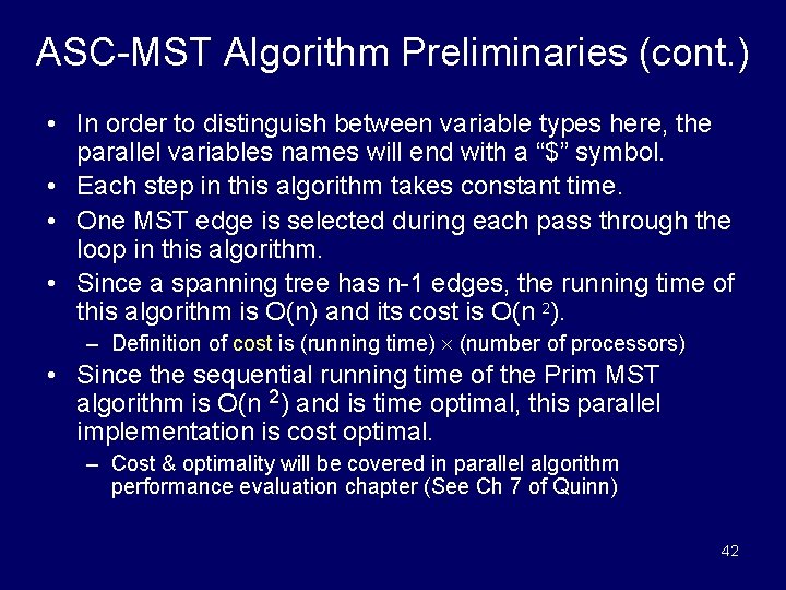ASC-MST Algorithm Preliminaries (cont. ) • In order to distinguish between variable types here,