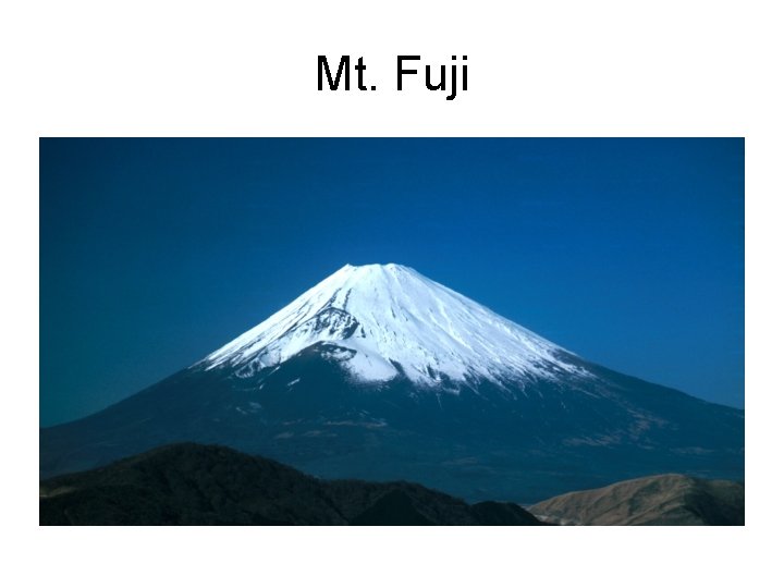 Mt. Fuji 