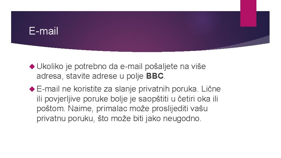 E-mail Ukoliko je potrebno da e-mail pošaljete na više adresa, stavite adrese u polje