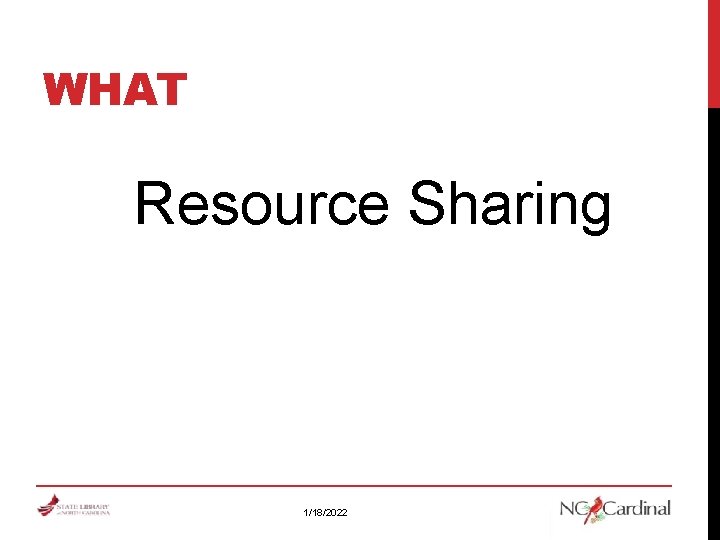 WHAT Resource Sharing 1/18/2022 