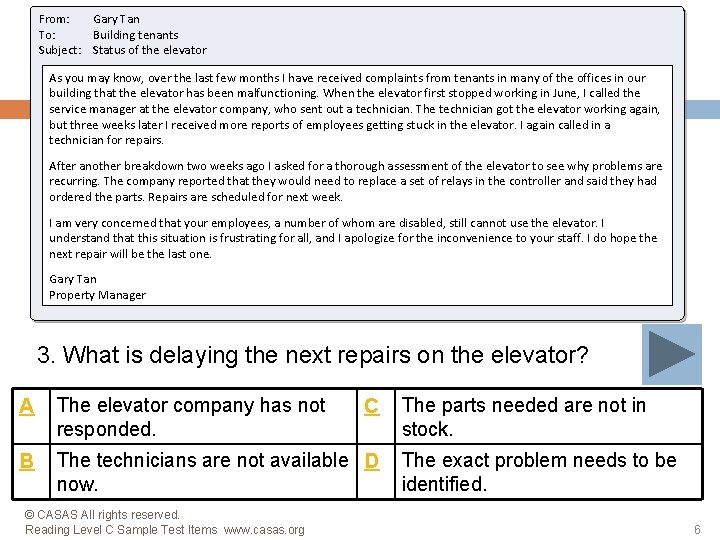 From: Gary Tan To: Building tenants Subject: Status of the elevator As you may