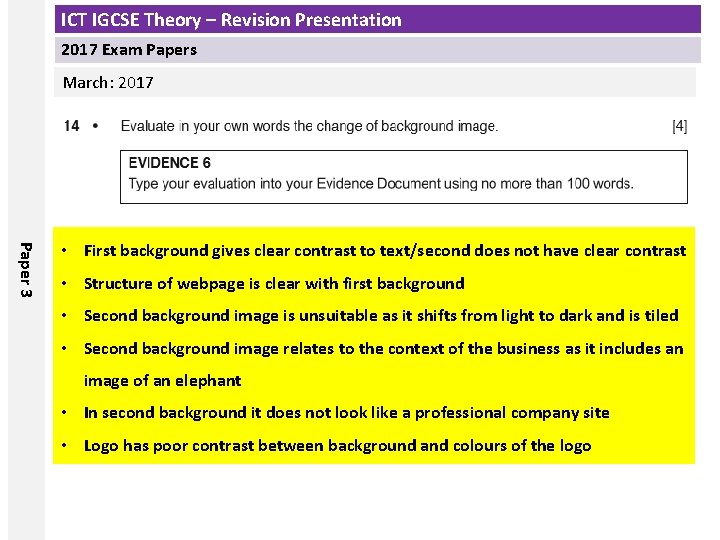 ICT IGCSE Theory – Revision Presentation 2017 Exam Papers March: 2017 Paper 3 •