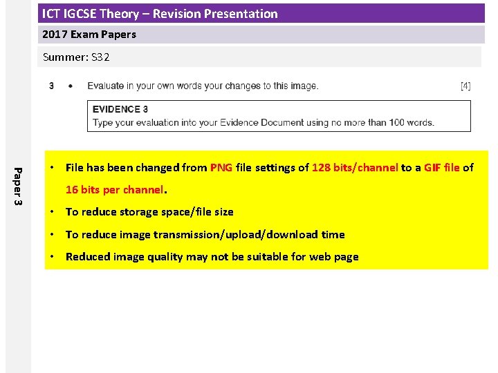 ICT IGCSE Theory – Revision Presentation 2017 Exam Papers Summer: S 32 Paper 3