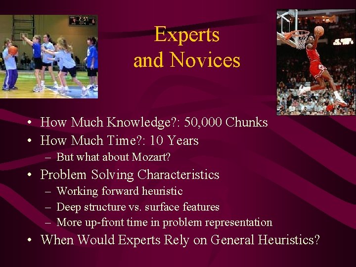 Experts and Novices • How Much Knowledge? : 50, 000 Chunks • How Much