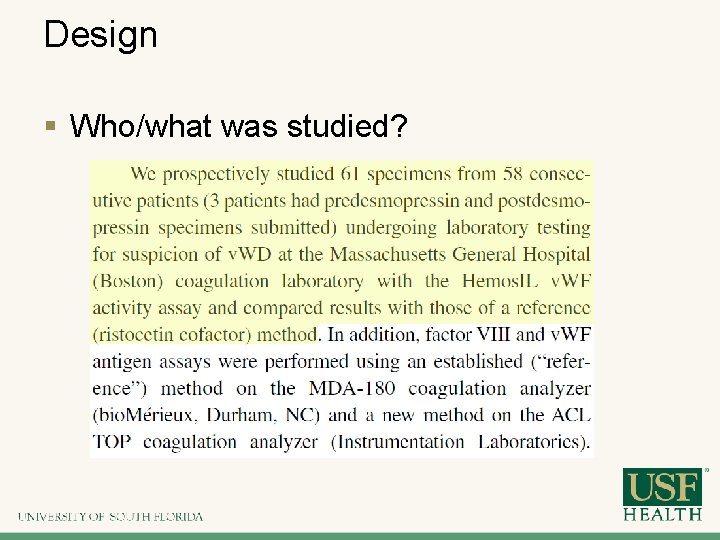 Design § Who/what was studied? 