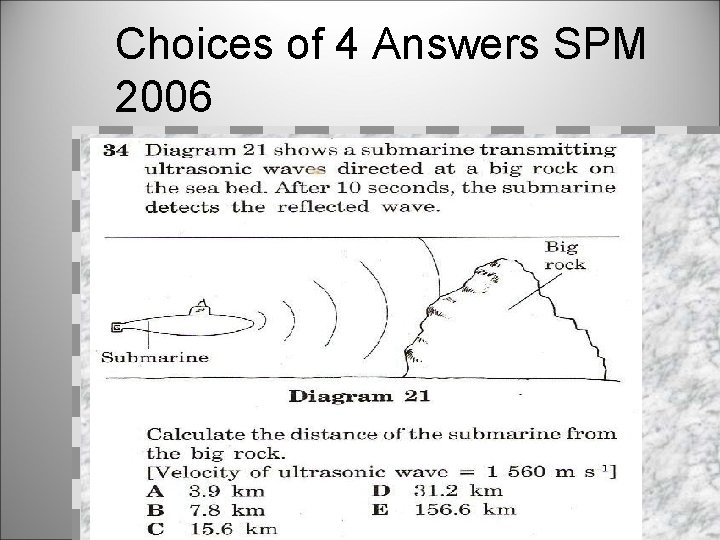 Choices of 4 Answers SPM 2006 