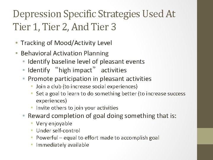 Depression Specific Strategies Used At Tier 1, Tier 2, And Tier 3 • Tracking