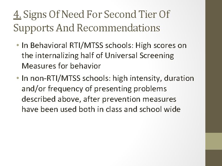 4. Signs Of Need For Second Tier Of Supports And Recommendations • In Behavioral