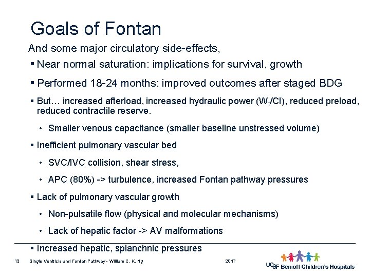 Goals of Fontan And some major circulatory side-effects, § Near normal saturation: implications for