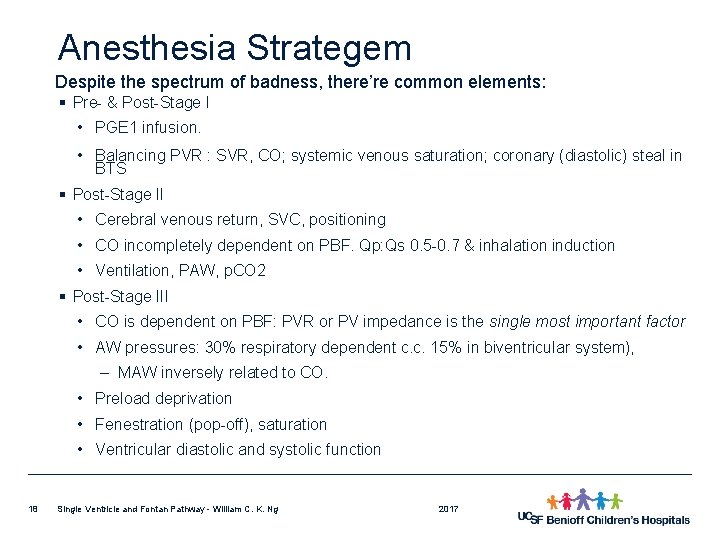 Anesthesia Strategem Despite the spectrum of badness, there’re common elements: § Pre- & Post-Stage