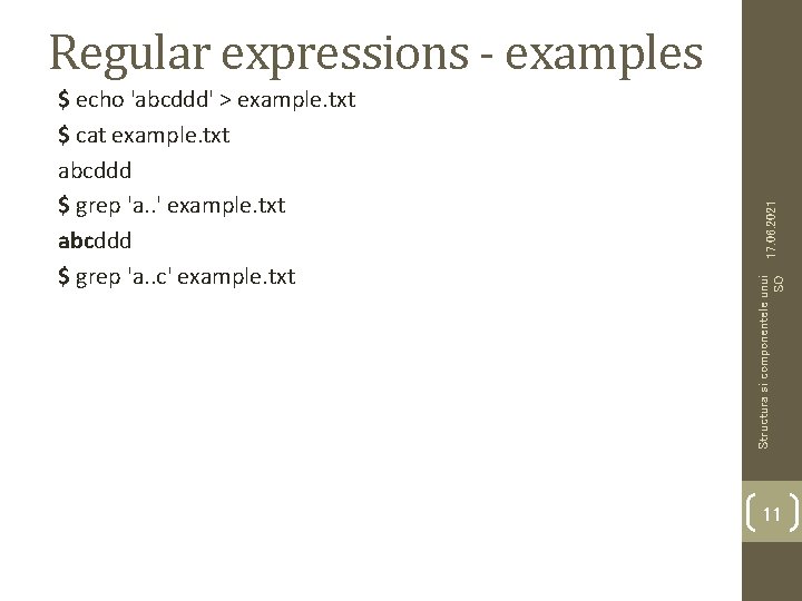 Structura si componentele unui SO $ echo 'abcddd' > example. txt $ cat example. Structura si componentele unui SO $ echo 'abcddd' > example. txt $ cat example.