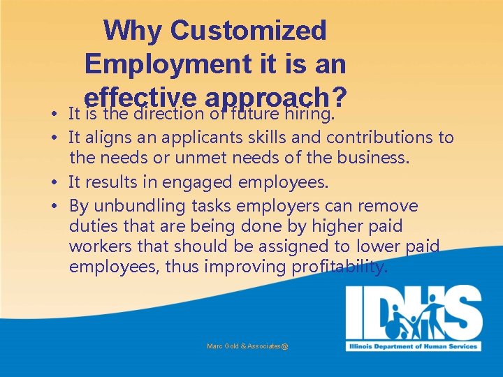 Why Customized Employment it is an effective approach? It is the direction of future