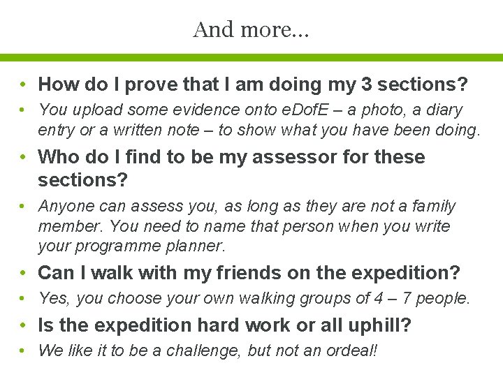 And more… • How do I prove that I am doing my 3 sections?