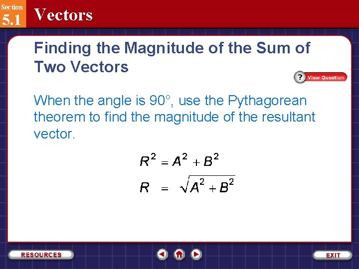 Section 5. 1 Vectors Finding the Magnitude of the Sum of Two Vectors When