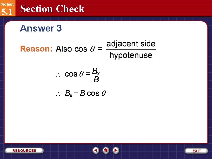 Section 5. 1 Section Check Answer 3 Reason: 