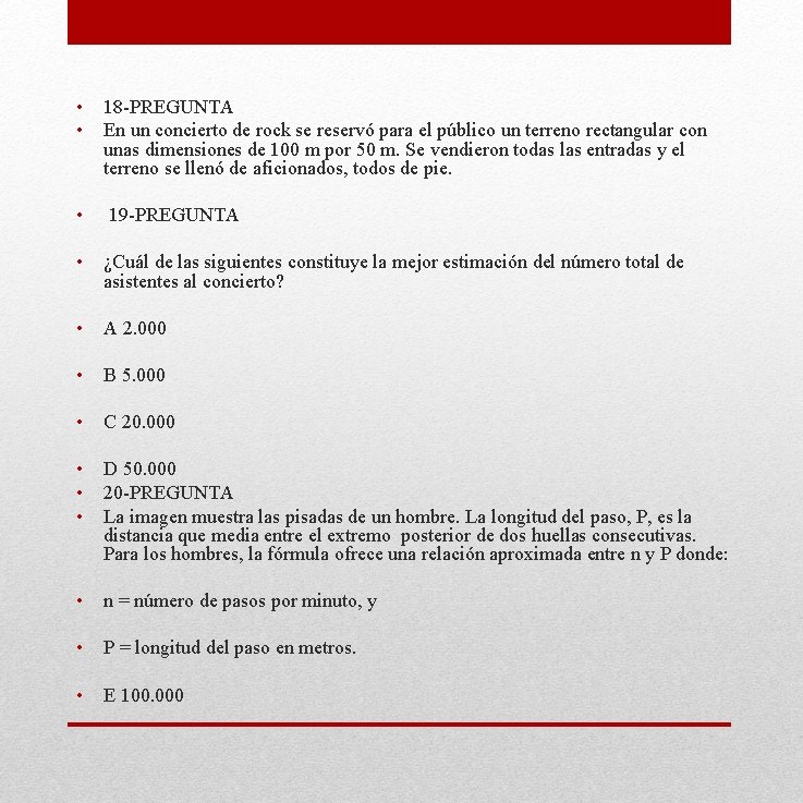 • • 18 -PREGUNTA En un concierto de rock se reservó para el • • 18 -PREGUNTA En un concierto de rock se reservó para el