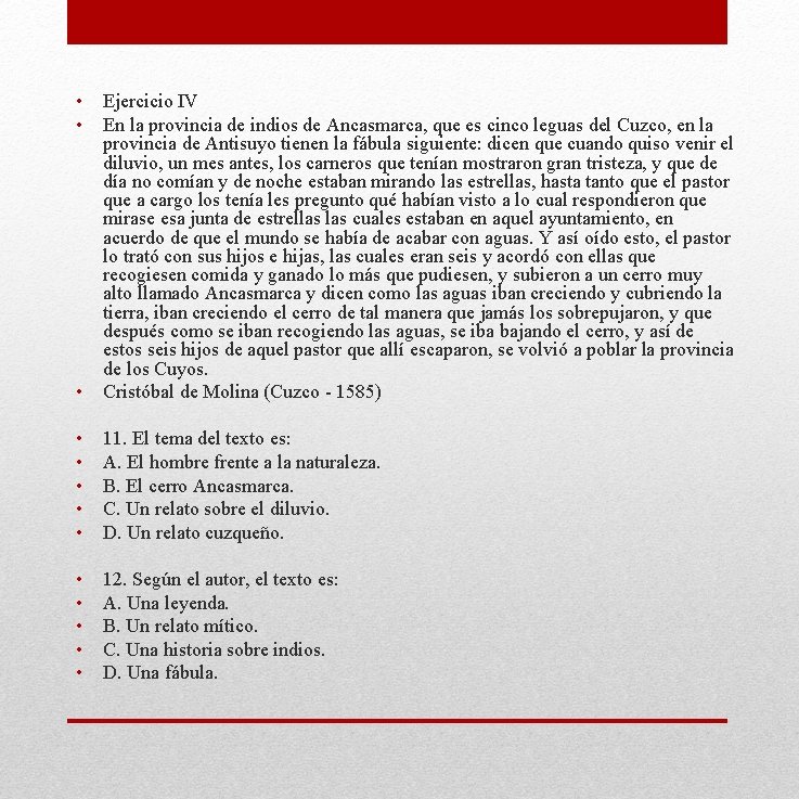 • • • Ejercicio IV En la provincia de indios de Ancasmarca, que • • • Ejercicio IV En la provincia de indios de Ancasmarca, que
