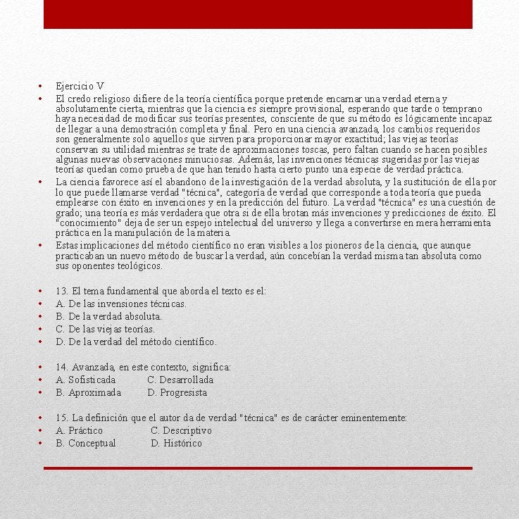 • • Ejercicio V El credo religioso difiere de la teoría científica porque • • Ejercicio V El credo religioso difiere de la teoría científica porque