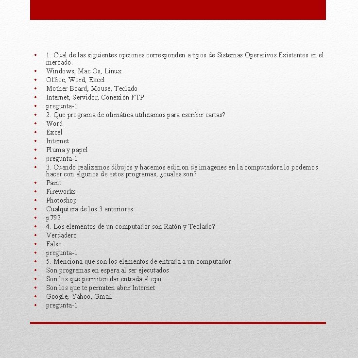 • • • • • • • 1. Cual de las siguientes opciones • • • • • • • 1. Cual de las siguientes opciones