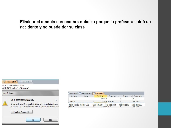 Eliminar el modulo con nombre química porque la profesora sufrió un accidente y no