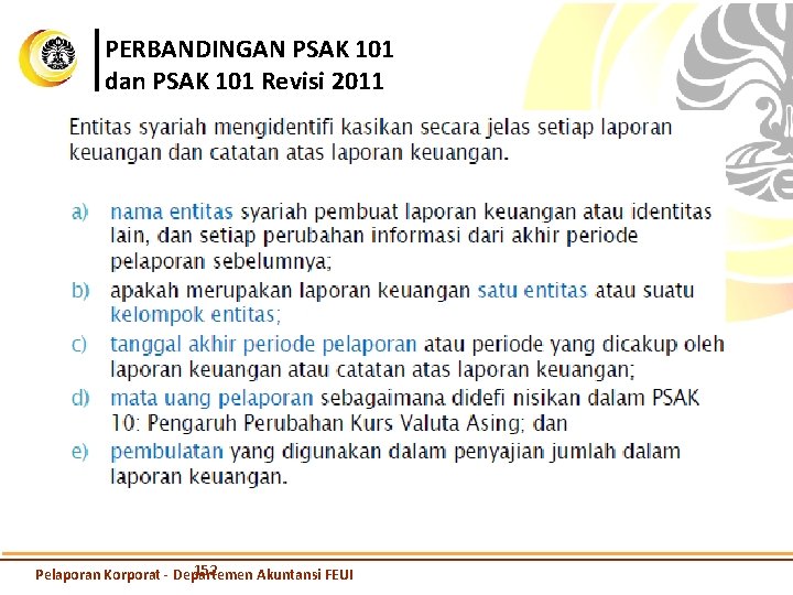 PERBANDINGAN PSAK 101 dan PSAK 101 Revisi 2011 152 Pelaporan Korporat - Departemen Akuntansi