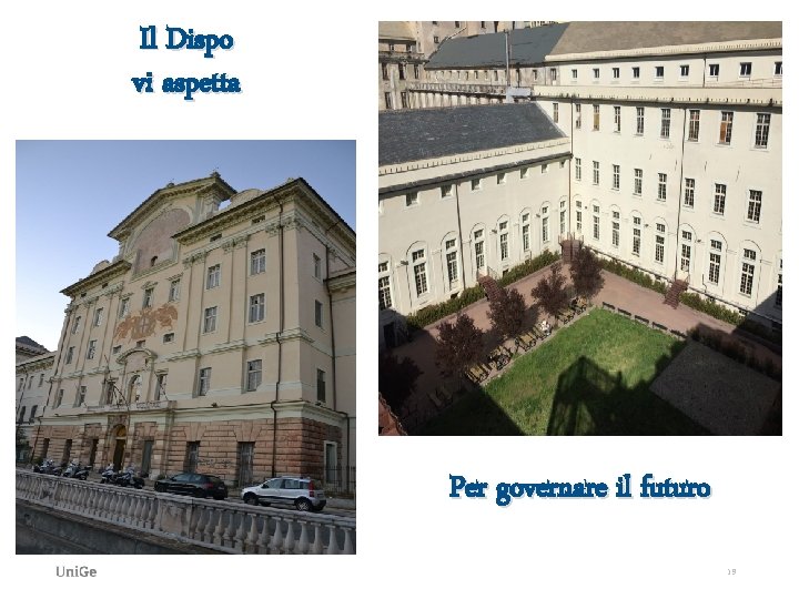 Il Dispo vi aspetta Per governare il futuro 19 Il Dispo vi aspetta Per governare il futuro 19