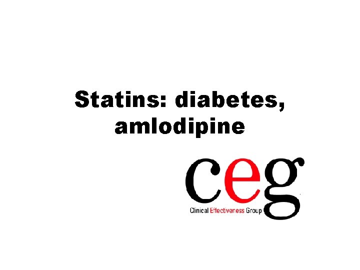 Statins: diabetes, amlodipine 