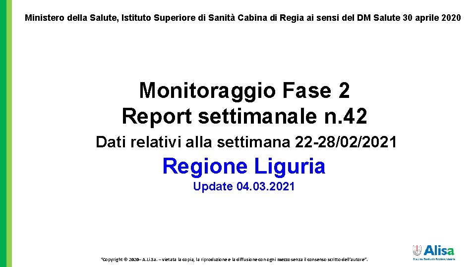 Ministero della Salute, Istituto Superiore di Sanità Cabina di Regia ai sensi del DM