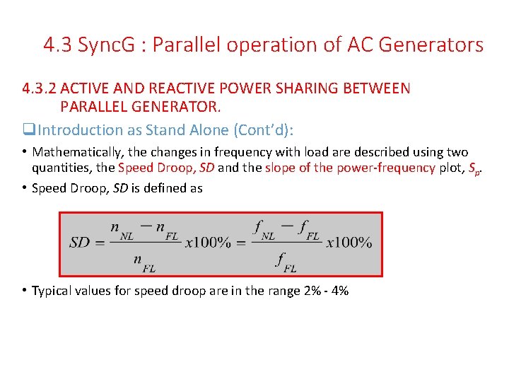 4. 3 Sync. G : Parallel operation of AC Generators 4. 3. 2 ACTIVE