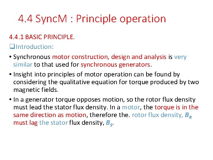 4. 4 Sync. M : Principle operation 4. 4. 1 BASIC PRINCIPLE. q. Introduction: