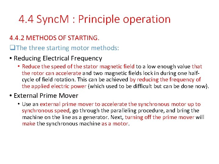 4. 4 Sync. M : Principle operation 4. 4. 2 METHODS OF STARTING. q.