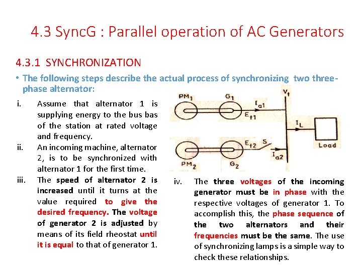 4. 3 Sync. G : Parallel operation of AC Generators 4. 3. 1 SYNCHRONIZATION