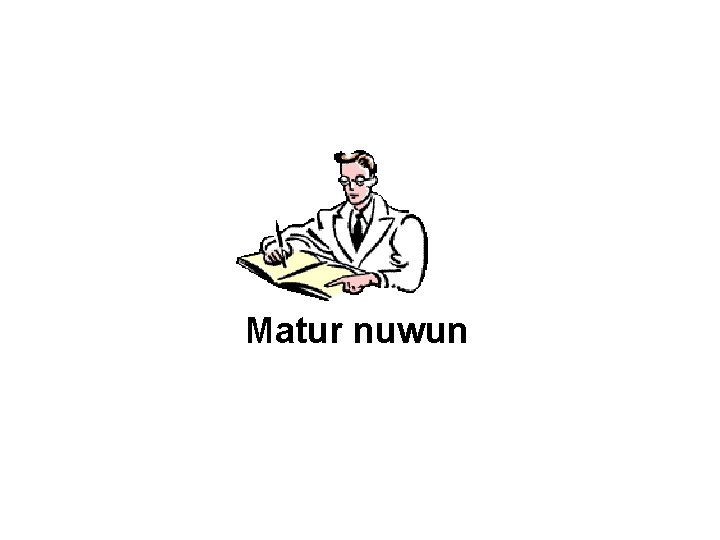 Matur nuwun 