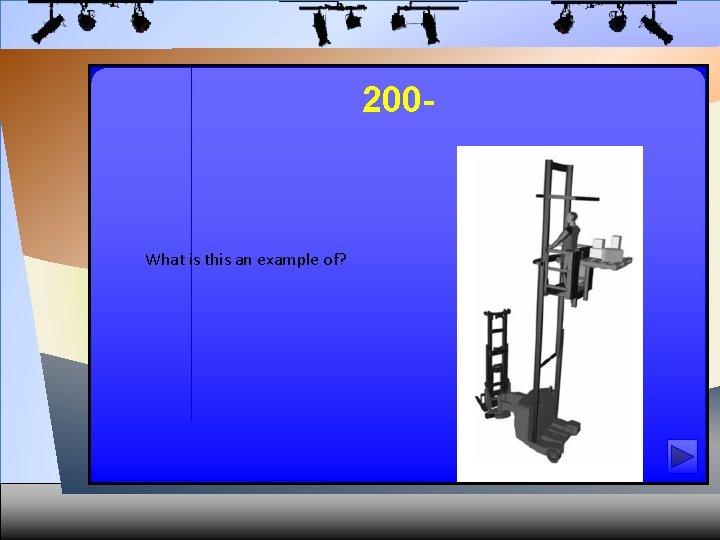 200 - What is this an example of? 