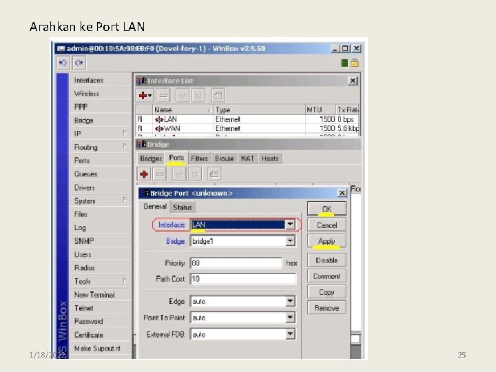 Arahkan ke Port LAN 1/18/2022 25 