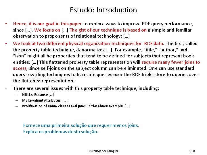 Estudo: Introduction • • • Hence, it is our goal in this paper to
