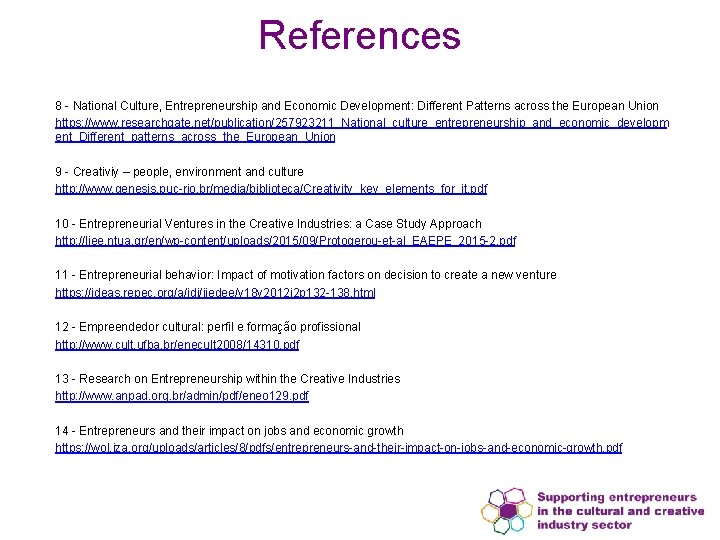 References 8 - National Culture, Entrepreneurship and Economic Development: Different Patterns across the European