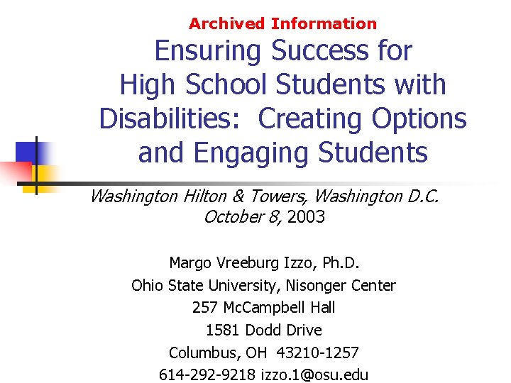 Archived Information Ensuring Success for High School Students with Disabilities: Creating Options and Engaging