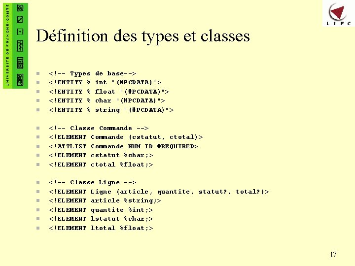 Définition des types et classes n n n n <!-- Types <!ENTITY % de