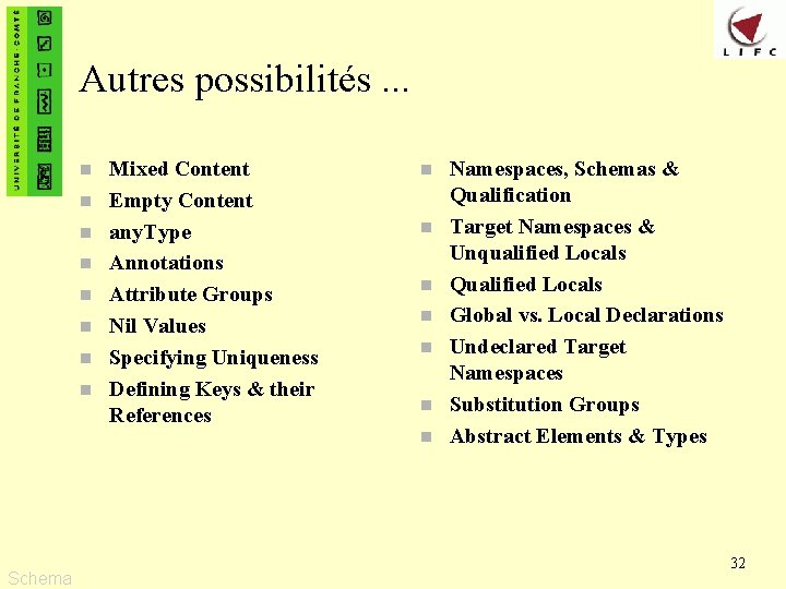 Autres possibilités. . . n n n n Mixed Content Empty Content any. Type