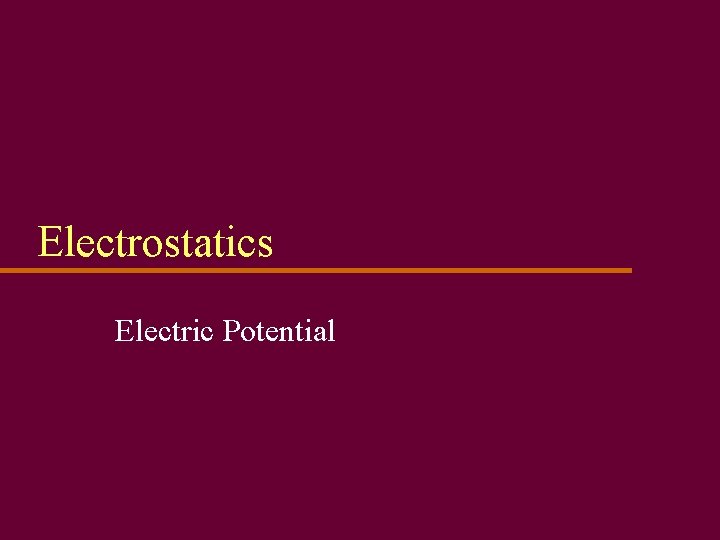 Electrostatics Electric Potential 