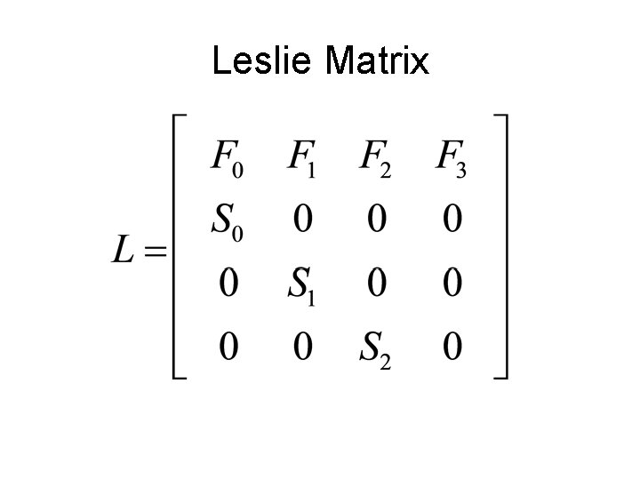 Leslie Matrix 